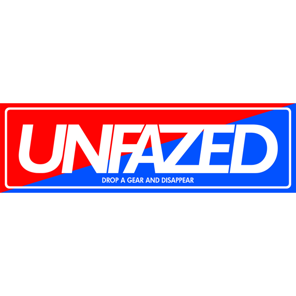 Unfazed